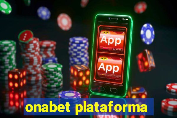 onabet plataforma